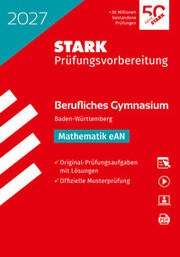 STARK Mathematik eAN - Abitur Berufliches Gymnasium 2027 BW - Prüfungsvorbereitung