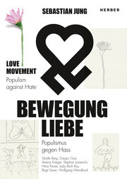 Sebastian Jung: Bewegung Liebe / Love Movement