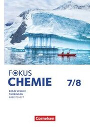 Fokus Chemie - Mittlere Schulformen - Thüringen 2025 - 7. / 8. Schuljahr