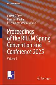 Proceedings of the RILEM Spring Convention and Conference 2025