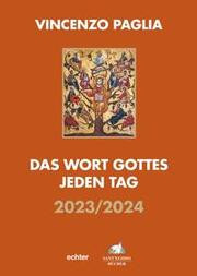 Das Wort Gottes jeden Tag 2023 / 2024