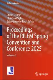 Proceedings of the RILEM Spring Convention and Conference 2025
