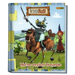 Ritter Rost: Meine ersten Freunde