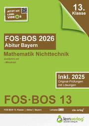 Abiturprüfung FOS / BOS Bayern 2026 Mathematik Nichttechnik 13. Klasse