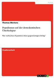 Populismus auf der demokratischen Überholspur