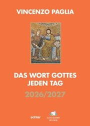 Das Wort Gottes jeden Tag 2026 / 2027