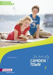 Camden Town - Allgemeine Ausgabe 2012 für Gymnasien