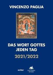 Das Wort Gottes jeden Tag 2021 / 2022