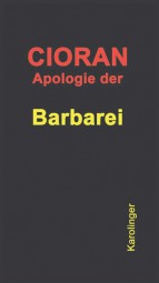 Apologie der Barbarei. Frühe Schriften 1932 – 1941 Apologie der Barbarei. Frühe Schriften 1932 – 1941