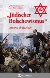 "Jüdischer Bolschewismus". Mythos und Realität "Jüdischer Bolschewismus". Mythos und Realität