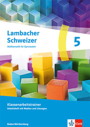 Lambacher Schweizer Mathematik 5. Ausgabe Baden-Württemberg G9