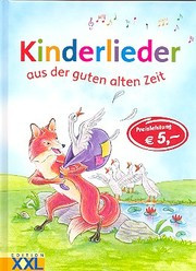 Kinderlieder aus der guten alten Zeit