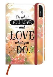 myNOTES Do What You Love and Love What You Do