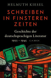 Geschichte der deutschen Literatur 11: Schreiben in finsteren Zeiten