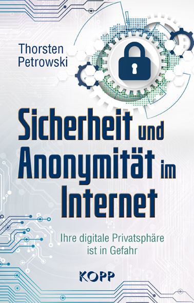 Sicherheit und Anonymität im Internet