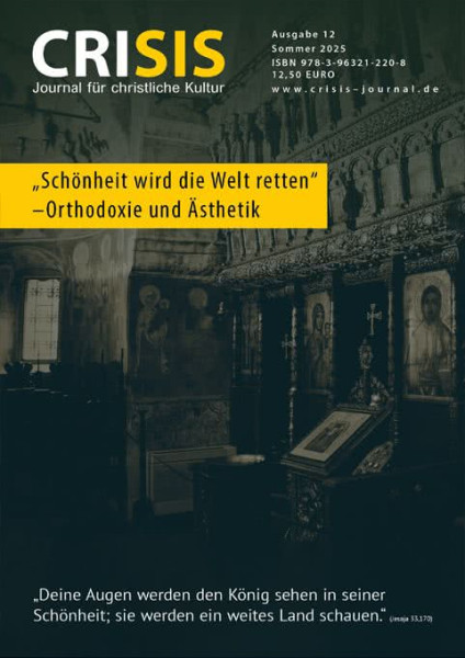 Heft 12: Schönheit wird die Welt retten – Orthodoxie und Ästhetik