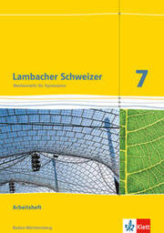 Lambacher Schweizer Mathematik 7. Ausgabe Baden-Württemberg
