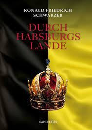 Durch Habsburgs Lande