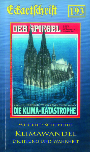 Eckartschrift 193: Die Klima-Katastrophe – Dichtung und Wahrheit