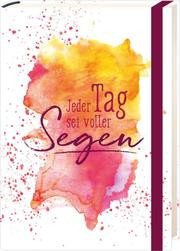 Notizbuch 'Jeder Tag sei voller Segen'