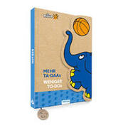 Notizbuch Die Maus - Elefant: Mehr TA-DAAs - Weniger TO-DOs