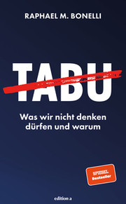 Tabu - Was wir nicht denken dürfen und warum