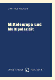 Mitteleuropa und Multipolarität Mitteleuropa und Multipolarität