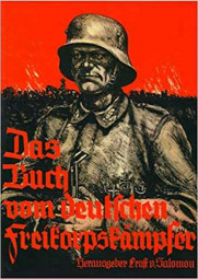 Das Buch vom deutschen Freikorpskämpfer Das Buch vom deutschen Freikorpskämpfer