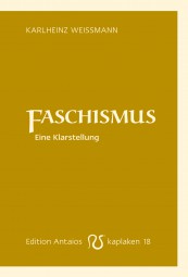 Faschismus. Eine Klarstellung Faschismus. Eine Klarstellung