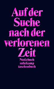 Notizbuch 'Auf der Suche nach der verlorenen Zeit'