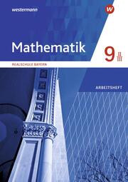 Mathematik - Ausgabe 2016 für Realschulen in Bayern