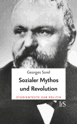 Sozialer Mythos und Revolution Sozialer Mythos und Revolution