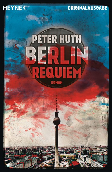 Berlin Requiem: Roman