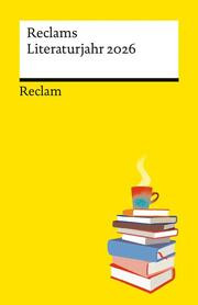 Reclams Literaturjahr 2026