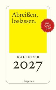 Abreißen, loslassen 2027