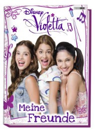 Disney Violetta - Meine Freunde