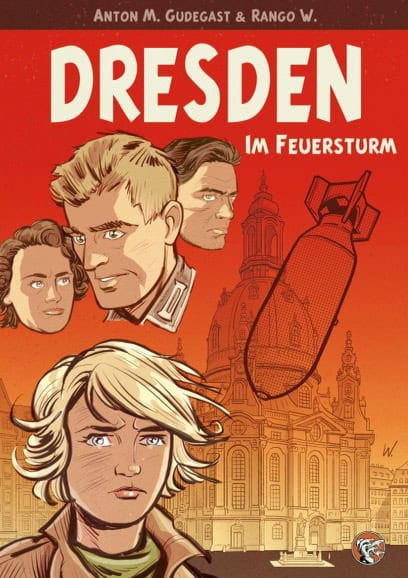 Dresden – Im Feuersturm