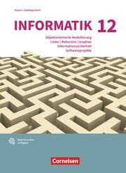 Informatik (Oldenbourg) - Gymnasium Bayern - Ausgabe 2017 - 12. Jahrgangsstufe