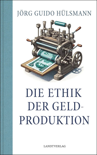 Die Ethik der Geldproduktion