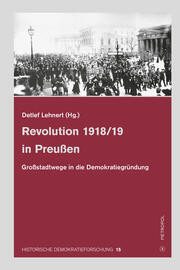 Revolution 1918 / 19 in Preußen