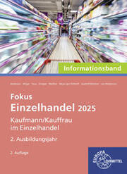 Fokus Einzelhandel 2025,2. Ausbildungsjahr - Informationsband