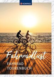 Fahrradlust Fahrradtourenbuch