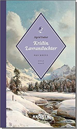 Kristin Lavranstochter. Bd. 3: Das Kreuz