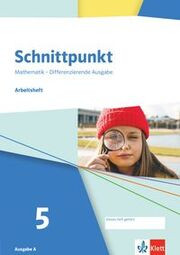 Schnittpunkt Mathematik 5. Differenzierende Ausgabe A