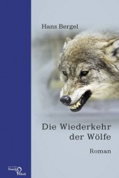 Die Wiederkehr der Wölfe Die Wiederkehr der Wölfe