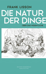 Die Natur der Dinge Die Natur der Dinge