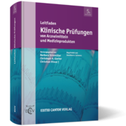 Leitfaden Klinische Prüfungen von Arzneimitteln und Medizinprodukten