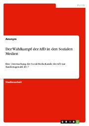 Der Wahlkampf der AfD in den Sozialen Medien